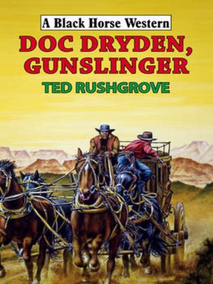 cover image of Doc Dryden, gunslinger